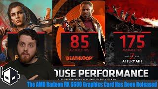 The AMD Radeon RX 6600 Graphics Card Has Been Released