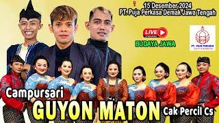  Live Guyon Maton Cak Percil Cs | di PT PUJA PERKASA Demak