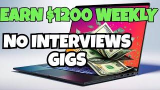 Unlock $1,200 Weekly  Land These 7 Remote Gigs Without Interviews or Calls! #JobFreedom    # shorts