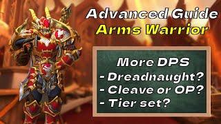 Advanced Arms Warrior Guide - Maximize Dps in Season 4 M+