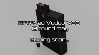 Vudoo V22 improved 13 round mag | prototype demo