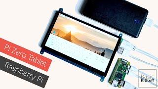 Raspberry Pi Zero Tablet - 7” touchscreen