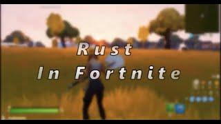 NEW CREATIVE MAP...IT'S RUST, but in FORTNITE!!