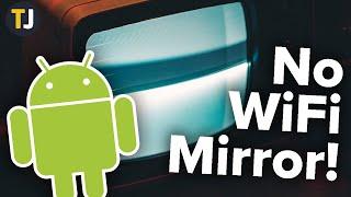 How to Mirror Android to Your TV Without WiFi!