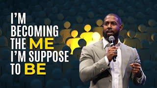 Im becoming the ME I'm suppose to BE -  Travis Simons (Full Sermon)