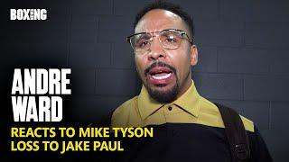 Andre Ward Reacts To Mike Tyson Loss To Jake Paul