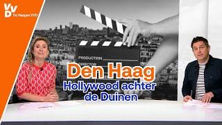 Den Haag, het Hollywood van Nederland | Haagse VVD