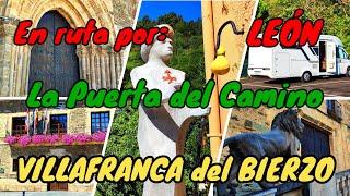 VILLAFRANCA DEL BIERZO. En autocaravana por LEÓN. Camino de Santiago. Conjunto Histórico-Artístico.