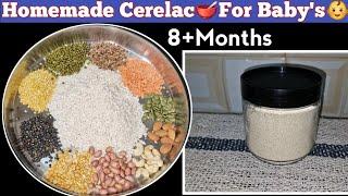 Homemade Cerelac For Baby's  | ಮನೆಯಲ್ಲೆ ಮಾಡಿದ ಆರೋಗ್ಯಕರವಾದ Cerelac || for 8 plus month