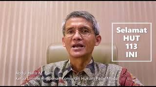 Ucapan HUT Ke-113 INI (Himpunan Konsultan Hukum Pasar Modal, Abdul Haris M.Rum,SH,LLM)