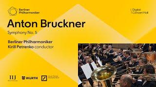 Bruckner: Symphony No. 5 / Petrenko · Berliner Philharmoniker