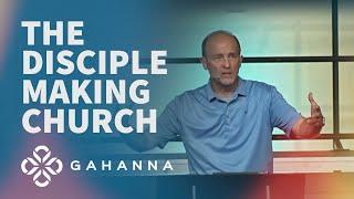 The Disciple-Making Church