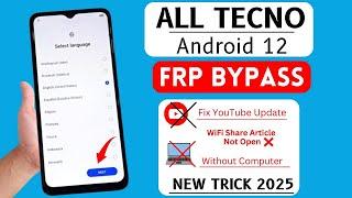 2025 All Tecno Android 12 Frp Bypass | Unlock Google Account Apps Not Opening Solution Without PC