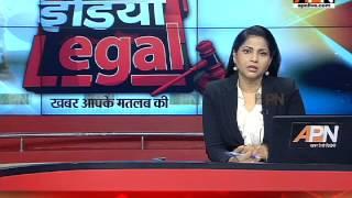 APN India Legal: Fear of the law is must, IP Singh