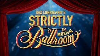 STRICTLY BALLROOM THE MUSICAL ARRIVES IN SYDNEY