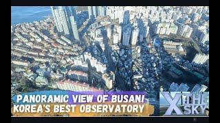 BUSAN X THE SKY || OBSERVATORY || SOUTH KOREA