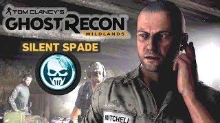 GHOST RECON WILDLANDS: Opération SILENT SPADE