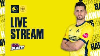 Live Stream: Hampshire Hawks v Gloucestershire  - Vitality Blast