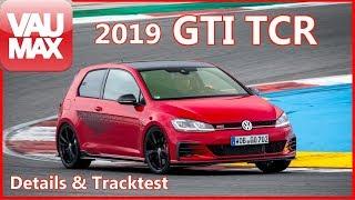 2019 VW Golf GTI TCR // Details & Tracktest by VAU-MAX.tv & Benny Leuchter