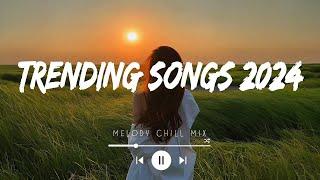 Trending songs 2024 ~ Top hits Spotify 2024 ~ Songs to add your playlist (Mix Hits)