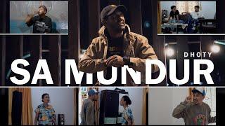 DHOTY - SA MUNDUR  [Official Music Video]