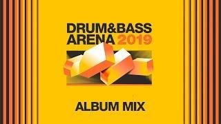 Drum&BassArena 2019 (Album Mix)