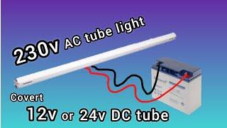 230v AC Led tube Covert 12v or 24v DC tube light | need soldring iron only | save your 🪙