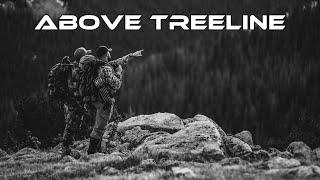 ABOVE TREELINE  ||  HIGH COUNTRY ELK HUNT