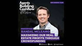 EP 129: Maximizing our Real Estate Profits Through Crowdfunding