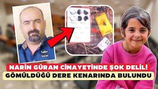 Narin Güran cinayetinde şok delil! Gömüldüğü dere kenarında bulundu