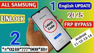 New Method - All Samsung FRP Bypass 2025 Android 11-12-13-14 || No Code *#0*# - No Need TalkBack