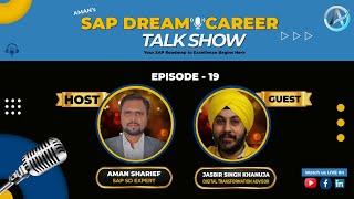 SAP Dream Career Talk Show with Jasbir Singh Khanuja