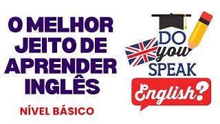 MÉTODO INFALÍVEL PARA APRENDER INGLÊS! INGLÊS PARA INICIANTES / INGLÊS NÍVEL BÁSICO