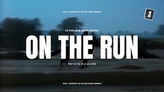 On The Run | a.s. kullar | Satta Chahal | Latest Punjabi Song 2023