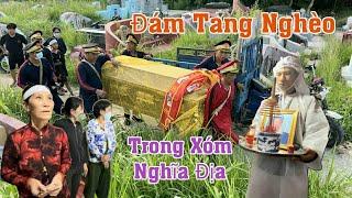 Não Lòng” Đám T.a.n.g Nghèo Trong Con Hẻm Nghĩa Địa