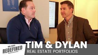 Real Estate Redefined Ep. 15. Dylan and Tim Talk Real Estate Portfolios