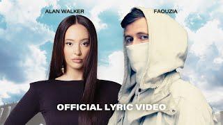 Alan Walker, Faouzia - Last Song (Official Lyric Video)