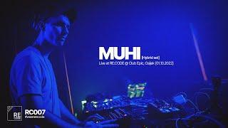 Muhi live at RE:CODE @ Club Epic, Osijek [01.10.2022] [RC007]
