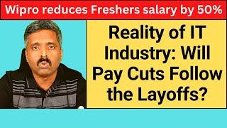 Layoffs, Salary Cuts and Your Future - What Wipro Freshers Pay cuts mean | Career Talk By Anand