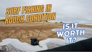 SURF FISHING CHALLENGE IN ROUGH CONDITIONS