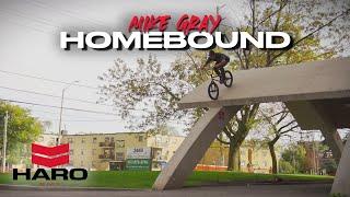 Homebound - Mike Gray - HARO BMX