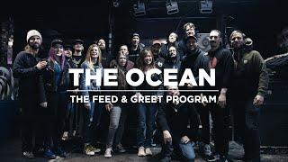 THE OCEAN - The Feed & Greet Program