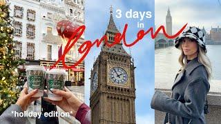 3 days LONDON, ENGLAND for the holidays! girls trip!