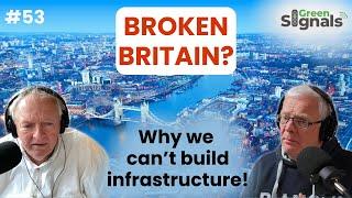 Why can't we build major infrastructure in the UK? | Ep 53