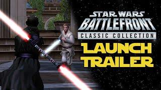 Battlefront Classic Collection Launch Trailer (4K)