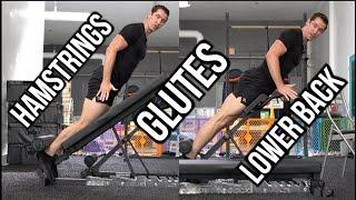 The 4 Posterior Chain (Hamstrings, Glutes, Lower Back) Exercises I Do Each Week & Why!