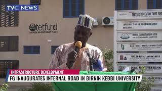 FG Inaugurates Internal Road in Birnin Kebbi State University