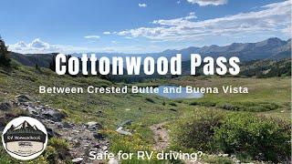 Cottonwood Pass, Colorado - Safe for RV? We think so