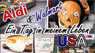 Ein Tag in meinem Leben in den USA | Frühstück, Einkaufen im ALDI, Walmart Halloween Deko| Hurra USA