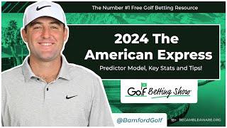 THE AMERICAN EXPRESS 2024 - Golf Betting Tips